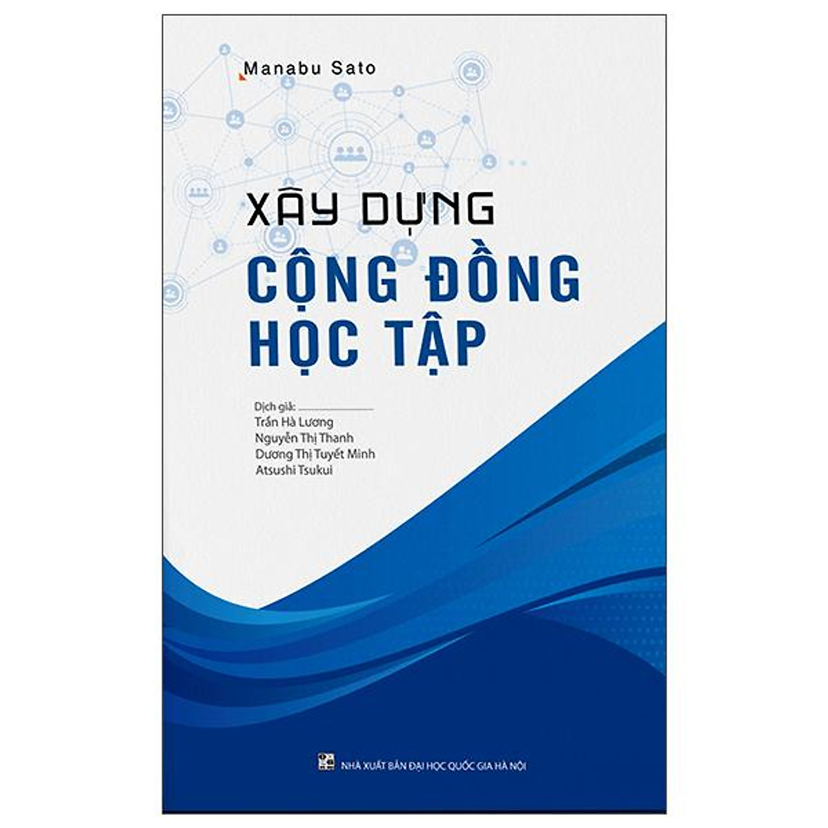Xây Dựng Cộng Đồng Học Tập ebook PDF-EPUB-AWZ3-PRC-MOBI