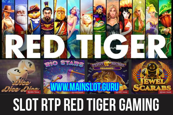 Slot RTP Red Tiger Gaming