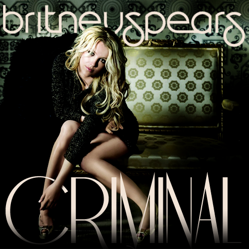 Britney Spears - Criminal