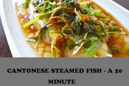 Cantonese Steamed Fish - A 20 Minute