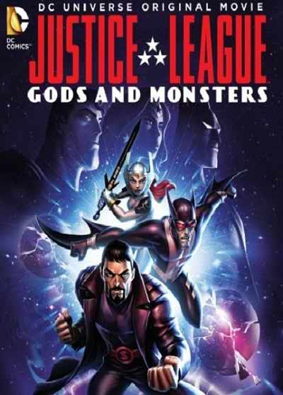 2015 Justice League: Gods And Monsters