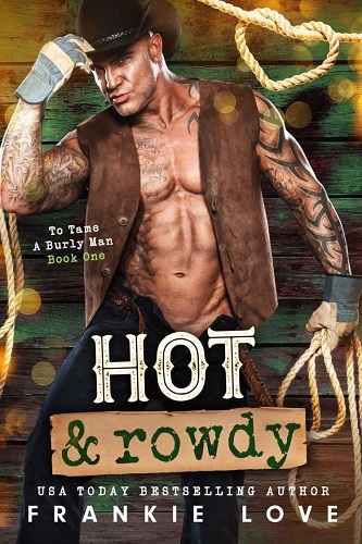 Hot and Rowdy – Frankie Love