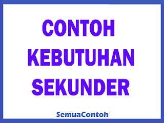 10 Contoh Kebutuhan Sekunder Dalam Kehidupan Sehari - Hari