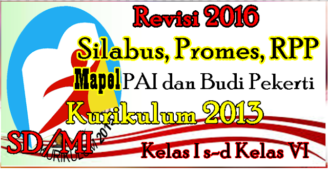 Rpp, Silabus Kurikulum 2013 Sd/Mi Kelas I-Vi Sd/Mi Edisi Revisi Terbaru