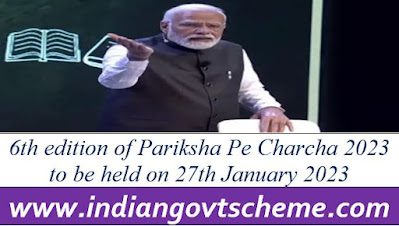 6th edition of Pariksha Pe Charcha 2023
