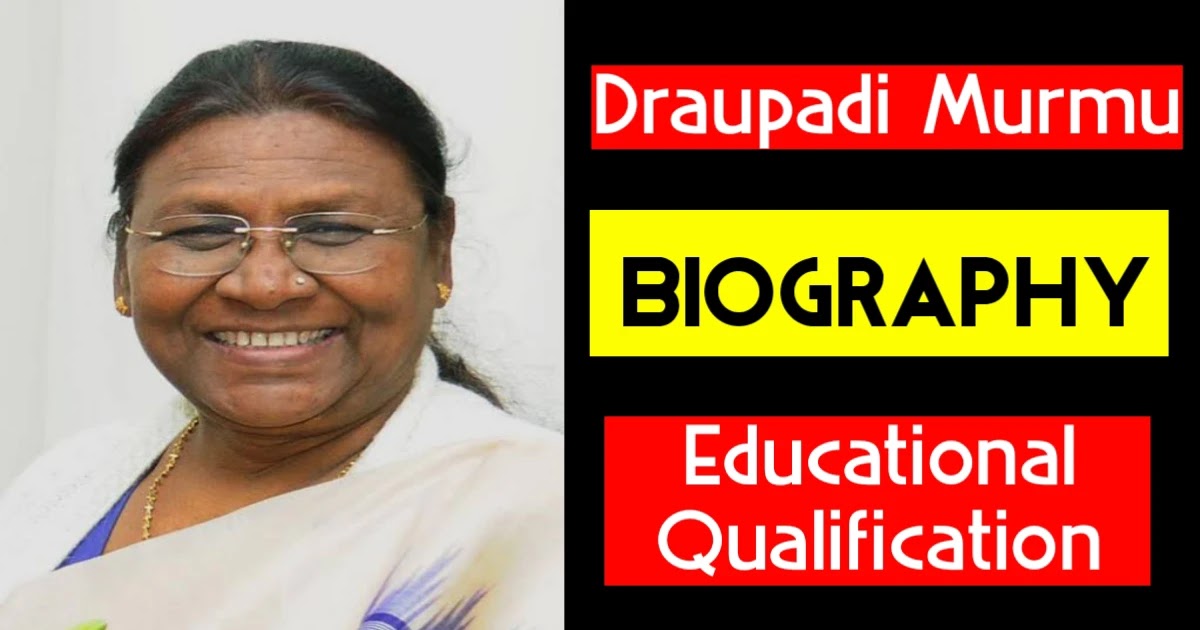 Draupadi Murmu Biography,Caste, Educational Qualification, Career - Latest  West Bengal Govt Jobs News Portal