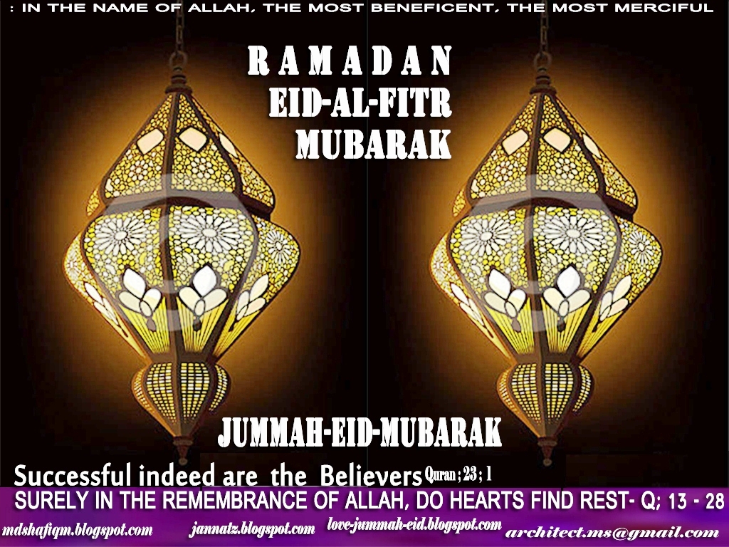JANNATs for MUSLIMs - BELIEVERs: Eid ul Fitr: RAMADAN EID 