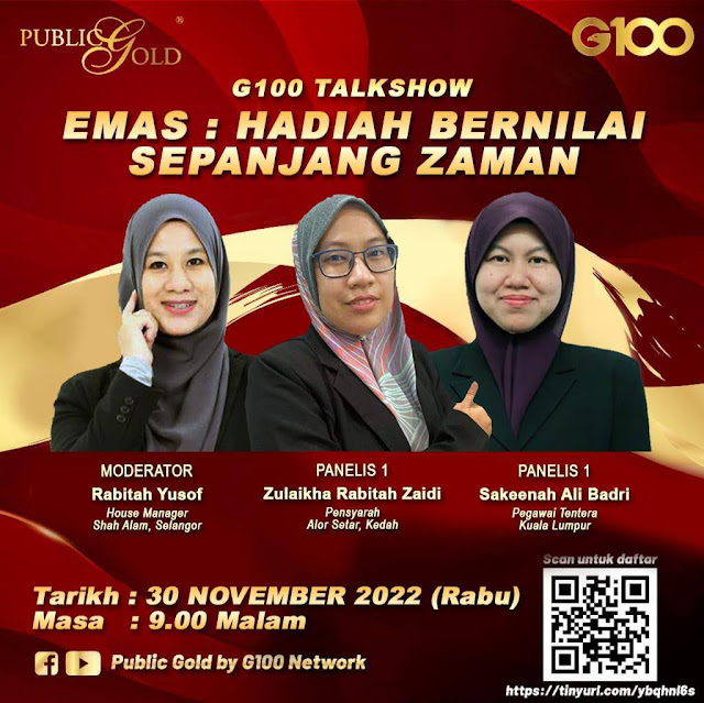 Testimoni G100 Talkshow: Emas Hadiah Bernilai Sepanjang Zaman