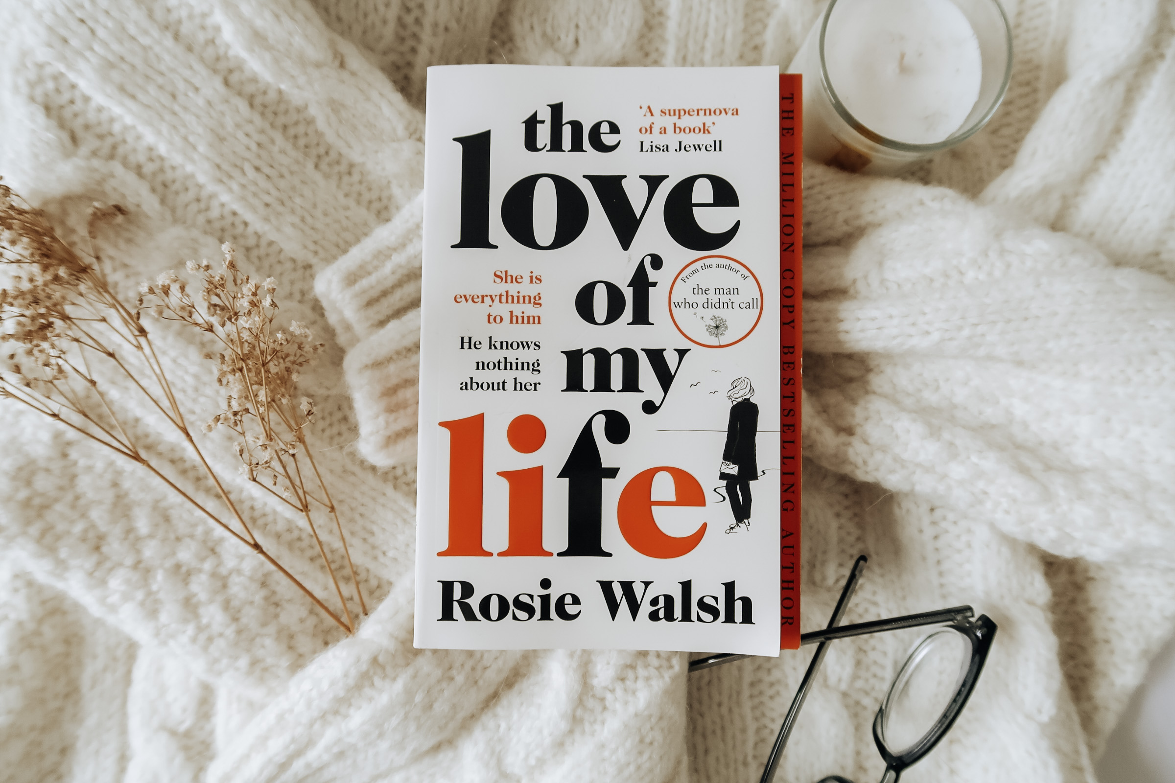 The Love of My Life by Rosie Walsh book.