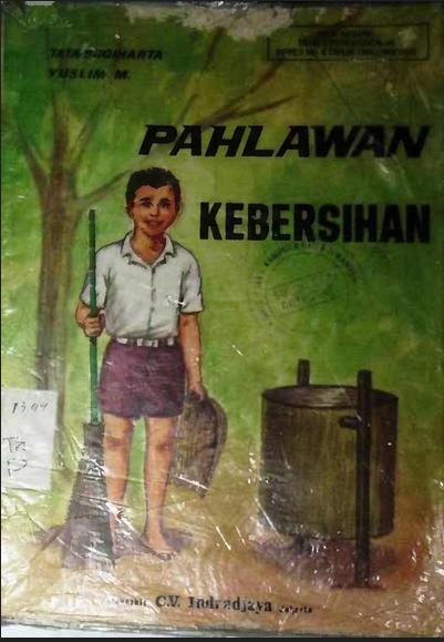 Download Novel SD Jadul - Pahlawan Kebersihan ~ (@)Ashabul 