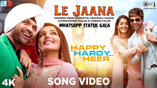 Le Jaana Lyrics | Happy Hardy And Heer 