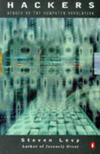 Hackers: Heroes of the Computer Revolution