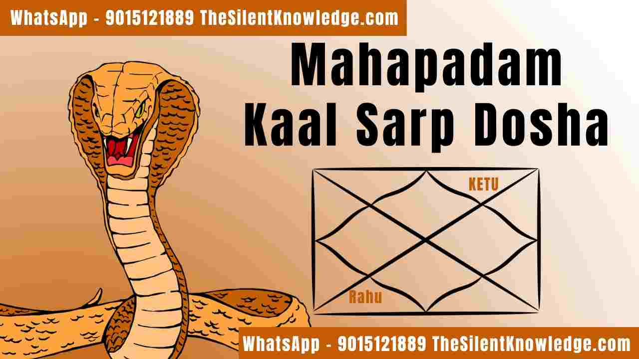 Mahapadam Kaal Sarp Dosha