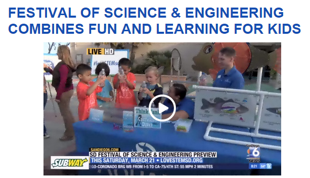 http://www.sandiego6.com/news/seen-on-6/Festival-of-Science--Engineering-combines-fun-and-learning-for-kids-296920711.html