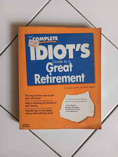 The Complete Idiot's Guide To A Great Retirement