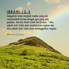 Kepuasan Sejati dalam Kristus (Ibrani 13:5)
