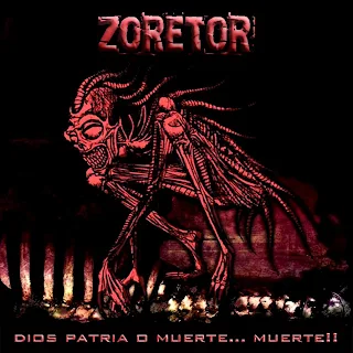 ZoreTor - Dios patria o muerte... ¡¡¡Muerte!!! (1994)