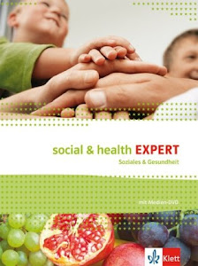 social & health EXPERT: Soziales & Gesundheit. Schülerbuch mit Medien-DVD: Englisch für Soziales und Gesundheit