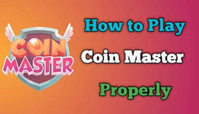 How To Play Coin Master Game Properly And Best Beating Tricks World Informs