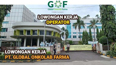 PT. GLOBAL ONKOLAB FARMA ( GOF ) adalah anak perusahaan dari PT. Kalbe Farma yang bergerak di bidang pengembangan dan pembuatan obat kanker termasuk obat resep, terapi dan rejimen pendukung. Perusahaan memproduksi produk nutrisi lokal yang berkualitas dan berkolaborasi dengan komunitas kanker untuk support pasien.  Pabrik PT. Global Onkolab Farma beralamat di Kawasan Industri Pulogadung, Jakarta Timur.