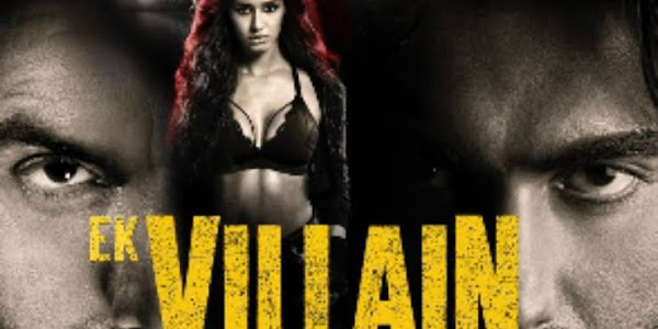Ek Villain Return Movie Budget Box Office Collection, Hit or Flop, Cast and more