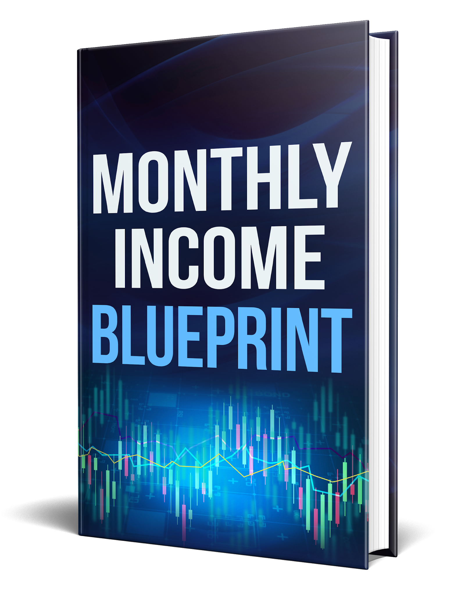 Monthly Income Blueprint