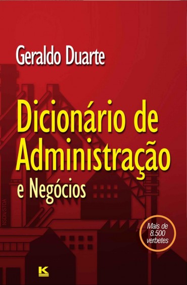 Dicionário de Administração e Negócios – Geraldo Duarte Download Grátis