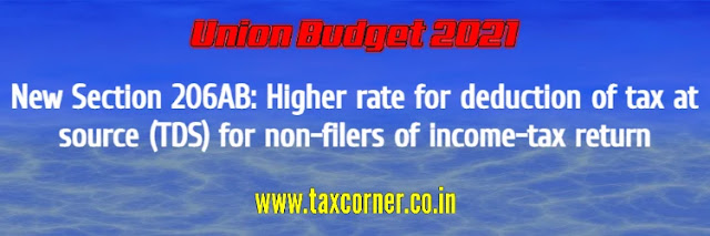 New Section 206AB: Higher rate for deduction of tax at source (TDS) for non-filers of income-tax return