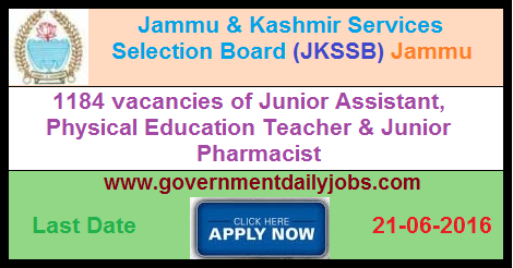 JKSSB RECRUITMENT 2016 JR. ASSISTANT & OTHER 1184 POSTS