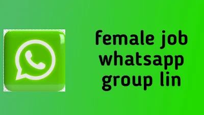 female job whatsapp group link(