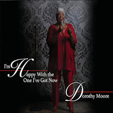 "I’m Happy With The One I’ve Got Now" de Dorothy Moore. (Farish Street / Mississippi Delta Blues, 2020)