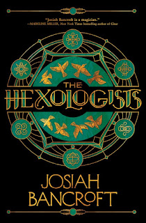 the hexologists by josiah bancroft