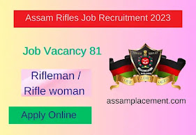 Assam Rifles Job Recruitment 2023