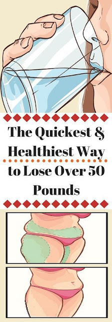 The Quickest and Healthiest Way to Lose Over 50 Pounds