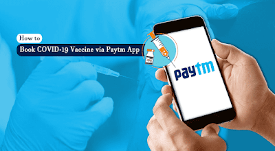 How to Book COVID-19 Vaccine via Paytm App