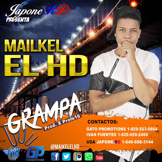 MAIKEL EL HD - GRAMPA