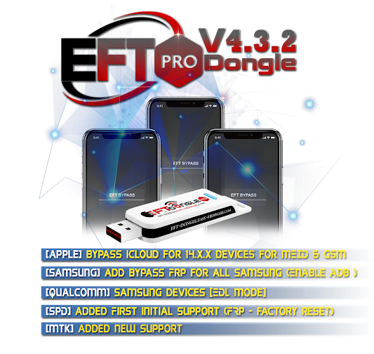 [UPDATE] EFT Pro Dongle v4.3.2 FRP Samsung Free