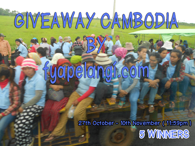 http://www.fyapelangi.com/2013/10/giveaway-cambodia-by-fyapelangicom.html