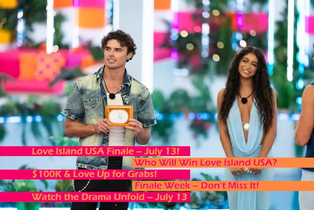 When Does ‘Love Island USA’ Season 7 End? Finale Date, Time & Where to Watch
