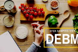 Efek Samping Diet DEBM Bagi Kesehatan Yang Harus Anda Waspadai