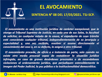 SENTENCIA N° 08 DEL 17/03/2021. TSJ-SCP. EL AVOCAMIENTO