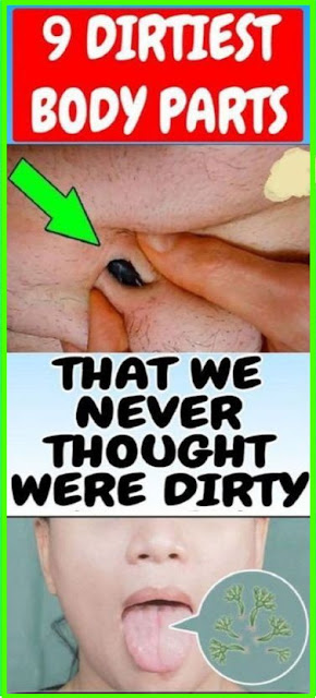 9 Dirtiest Body Parts That We Never Thought Were Dirty