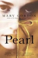 Pearl by Mary Gordon