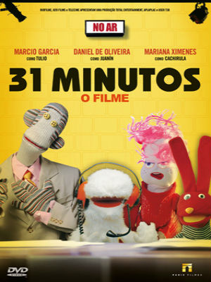 Baixar Filme 31 Minutos: O Filme - Nacional Download Baixar Filme 31 Minutos: O Filme Nacional