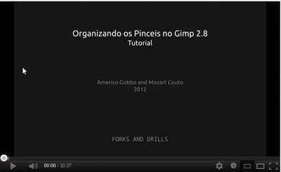 Vídeo sobre como organizar os pinceis no Gimp 2.8