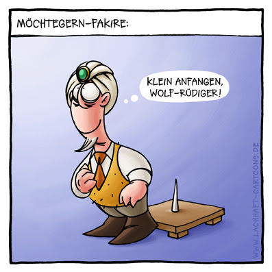 Möchtegern Fakire Zauberer Nagelbrett setzen Orient Turban Hobby Verletzung Unfall Cartoon Cartoons Witze witzig witzige lustige Bildwitze Bilderwitze Comic Zeichnungen lustig Karikatur Karikaturen Illustrationen Michael Mantel lachhaft Spaß Humor