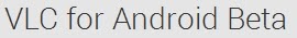 DOWNLOAD GRATUITO DI VLC MEDIA PLAYER FREE IN ITALIANO PER ANDROID