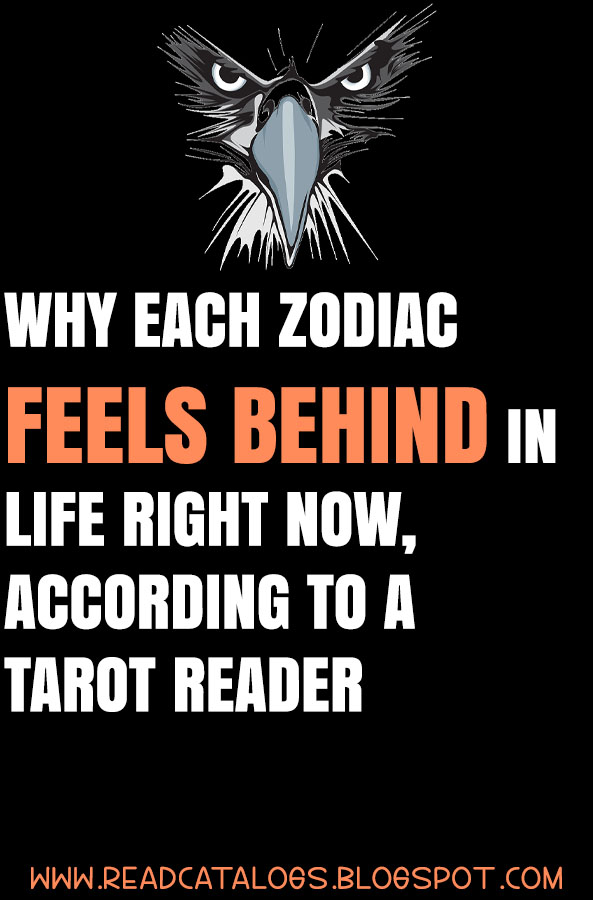 Why Each Zodiac Feels Behind In Life Right Now, According To A Tarot Reader