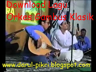  Download Lagu Orkes Gambus Klasik Mp3