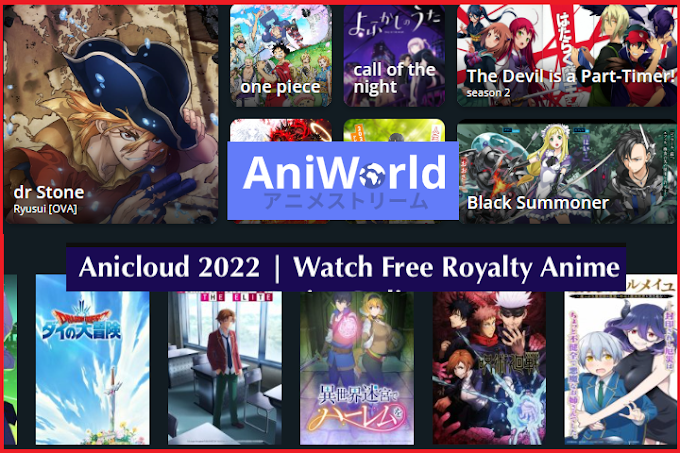 Anicloud 2022: Watch Free Royalty Anime Series Online
